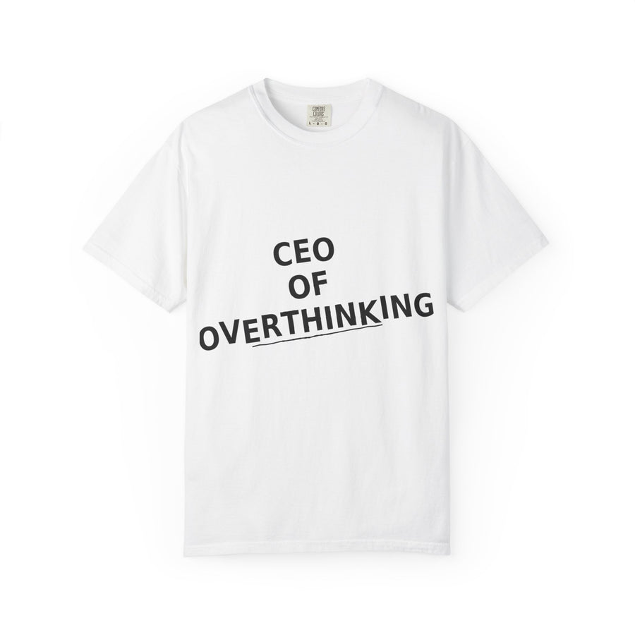 CEO of Overthinking T-Shirt